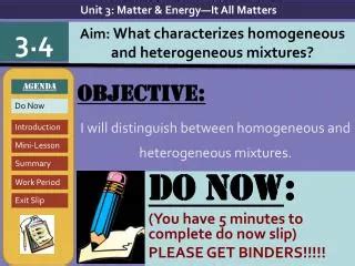Ppt Objective I Will Distinguish Between Homogeneous And