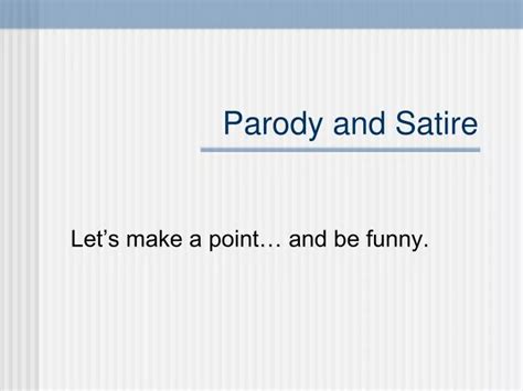 Ppt Parody And Satire Powerpoint Presentation Id 3918064