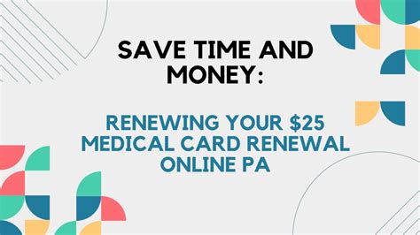 Ppt Save Time And Money Renewing Your 25 Medical Card Renewal Online