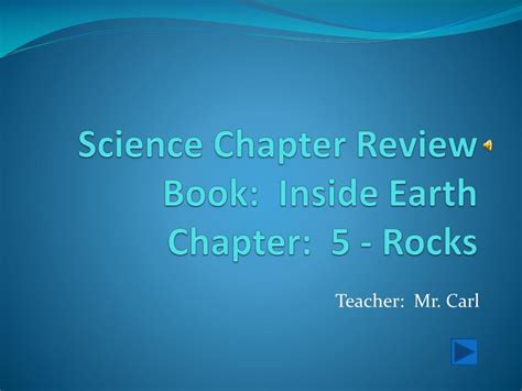 Ppt Science Chapter Review Book Inside Earth Chapter 5 Rocks