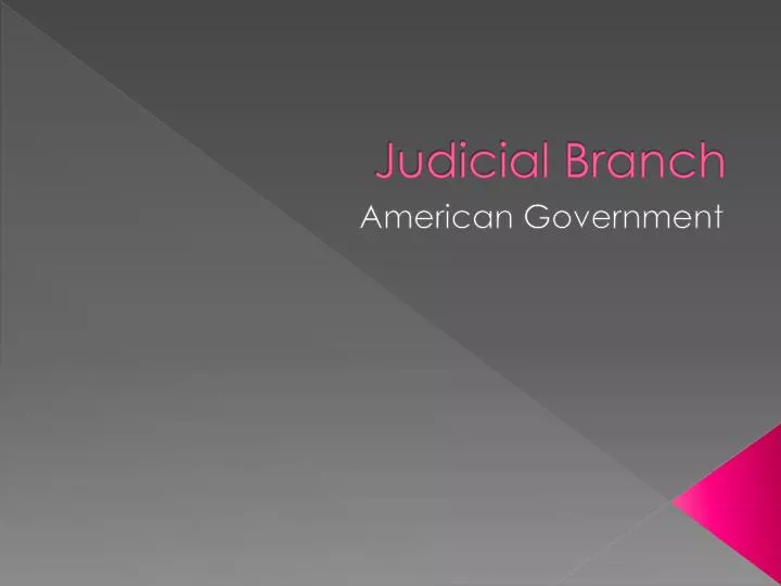 Ppt The Judicial Branch Powerpoint Presentation Free Download Id
