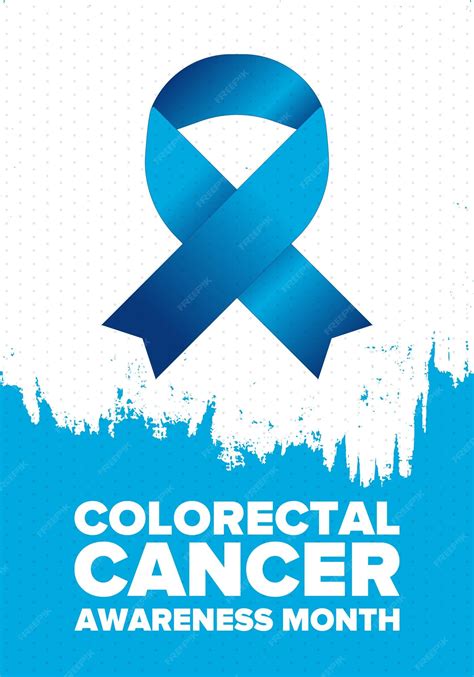 Premium Vector Colorectal Cancer Awareness Month Control And Premium Vector Colorectal Cancer Awareness Month Control And