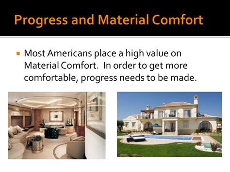 Progress And Material Comfort