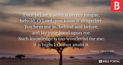 Psalm 139 4 Esv 4 Even Before A Word Is On My Tongue Behold O Lord