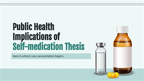 Public Health Implications Of Self Medication Thesis Public Health Implications Of Self Medication Thesis