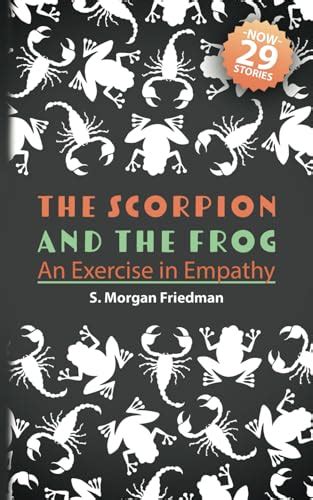 Published The Scorpion The Frog Morgan Friedman