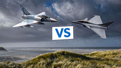 Rafale Vs Mirage 2000 Dassault Multirole Fighters Face Off