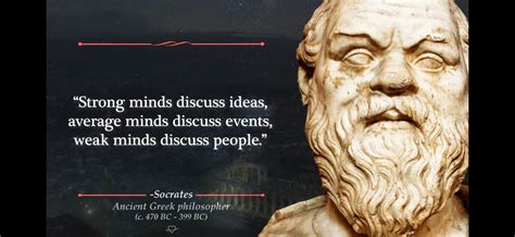 Reference Request Did Socrates Say Strong Minds Discuss Ideas Average Minds Discuss Events Weak Minds Discuss People Philosophy Stack Exchange