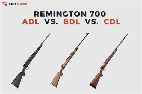 Remington 700 Adl Vs Bdl