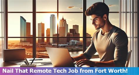 Discover Top Remote Jobs in Fort Worth for 2024