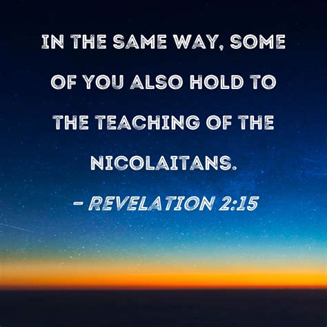 Revelation 2 15 In The Same Way Some Of You Also Hold To The Teaching