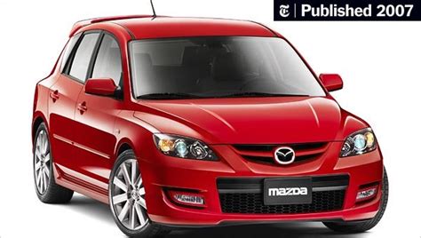 Review 2007 Mazdaspeed 3 The New York Times