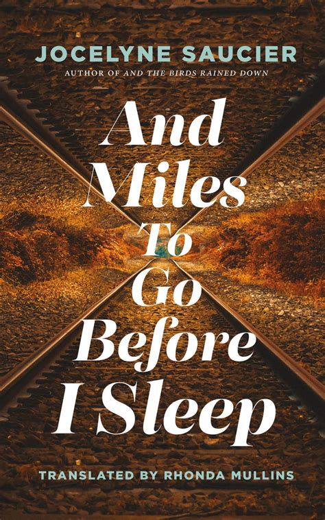Review Of And Miles To Go Before I Sleep 9781552454213 Foreword Reviews