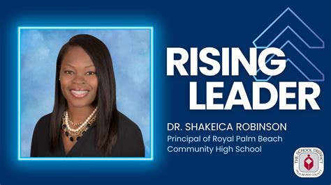 Rising Leader Congratulations To Dr Shakeica Robinson For Being Named Principal Of Royal Palm Beach Community High School After Serving As Principal Of Tradewinds Middle School