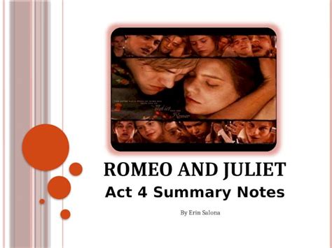 Romeo And Juliet Act 4 Summary Notes Ppt Download