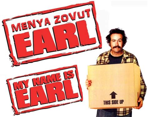Russian My Name Is Earl Menya Zovut Earl My Name Is Earl Say My