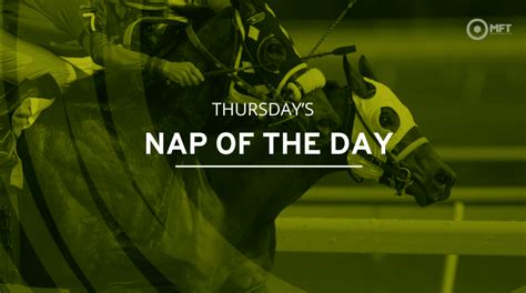 Saturday S 3 1 Horse Racing Nap Wednesday S Nap 6 4 Thursday S Nap 7 2 Friday S Nap 9 4 To View Our Best Bet Of The Day Click Here Https T Co 73Acmzxf9k 18 Saturday S 3 1 Horse Racing Nap Wednesday S Nap 6 4 Thursday S Nap 7 2 Friday S Nap 9 4 To View Our Best Bet Of The Day Click Here Https T Co 73Acmzxf9k 18