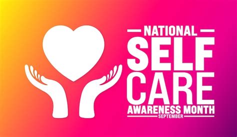 September Is National Self Care Awareness Month