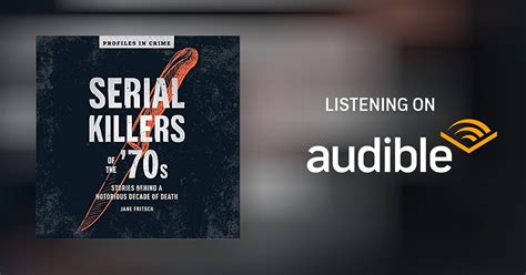 Serial Killers Of The Amp 39 70S Audiobook Free With Trial