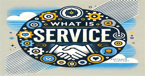 Service Definition And Characteristics Of A Service Www Howandwhat Net