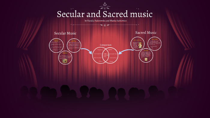 Similarities Between Sacred And Secular Music Similarities Between