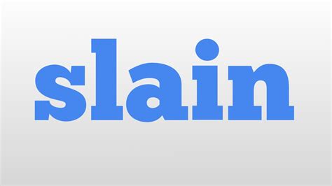 Slain Meaning