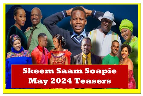 Soapie Teasers Skeem Saam Soapie Teasers Skeem Saam