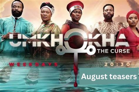 Soapie Teasers Umkhokha Soapie Teasers Umkhokha