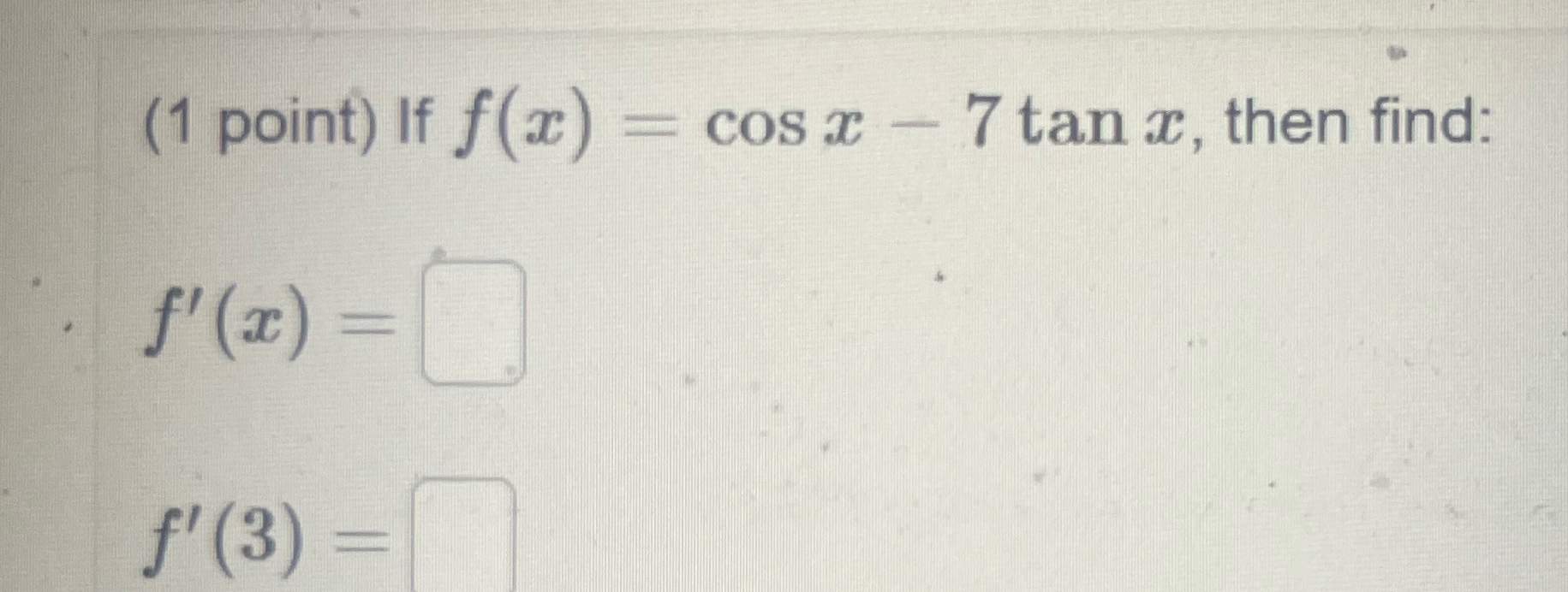 Solved 11 Find The Antiderivative Of F X Cosx 5Sing 12 Chegg Com