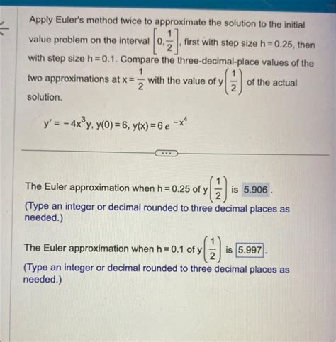 Solved Apply Euler S Method Twice To Approximate The Chegg Com