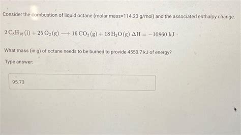 Solved Consider The Combustion Of Liquid Octane Molar Chegg Com