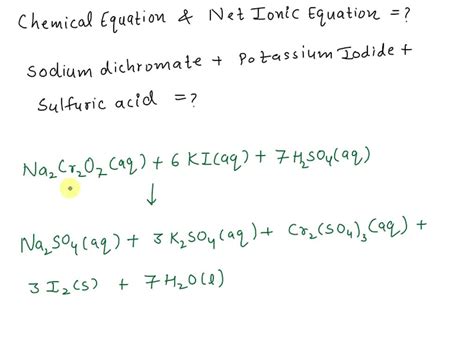 Solved Reaction Of Sodium Dichromate With Potassium Iodide In