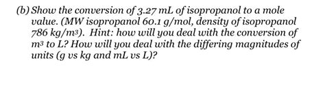 Solved: Show The Conversion Of Ml Of Isopropanol To A Mole, 40% Off