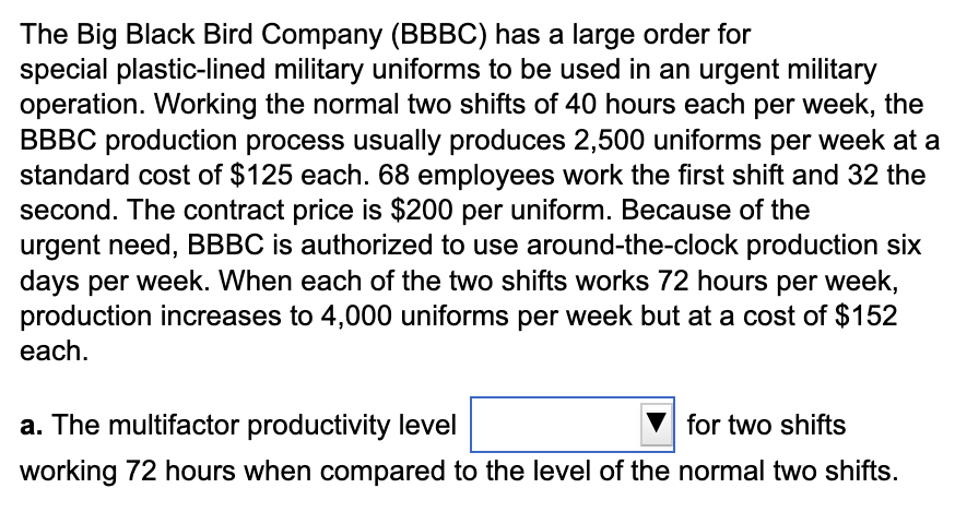 Solved The Big Black Bird Company Bbbc Has A Large Order Chegg Com