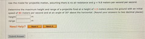 Solved Use The Model For Projectile Motion Assuming There Chegg Com