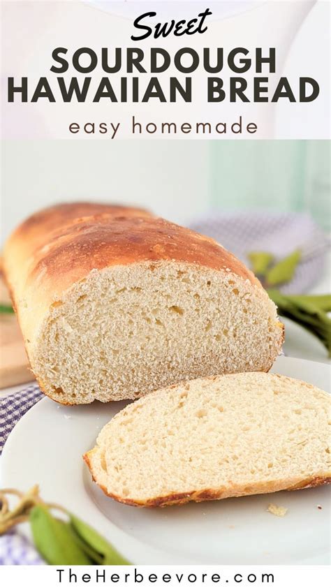 Sourdough Hawaiian Bread Recipe The Herbeevore Sourdough Hawaiian Bread Recipe The Herbeevore