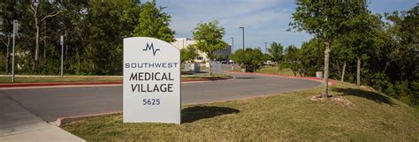 Southwest Medical Village Your Family Our Village