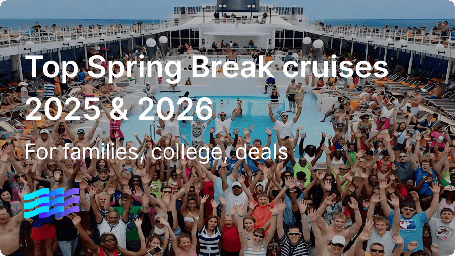 Spring Break 2025 Cruises