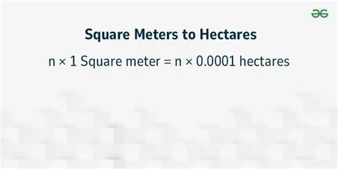 Square Meters To Hectares Geeksforgeeks Square Meters To Hectares Geeksforgeeks