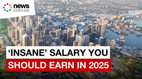 Staggering Amount Needed To Be On A Good Salary In 2025 News Com Au