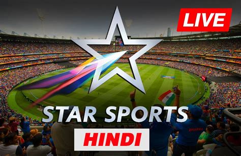 Star Sports Live Cricket Streaming Watch Star Sports 1 Live In Hindi