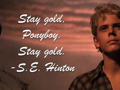Stay Golden Ponyboy Forever