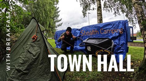 Stealth Camping Opposite Town Hall Youtube