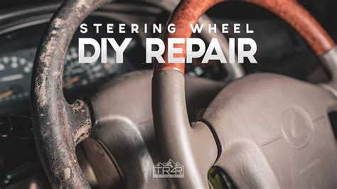 Essential Tips for Effective Steering Wheel Repair