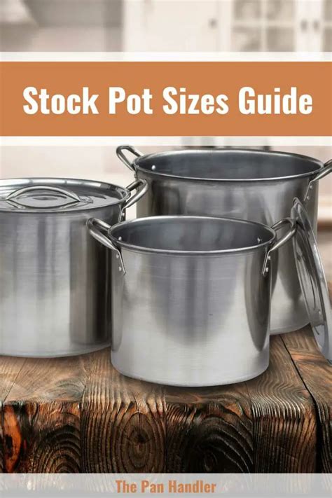 Stock Pot Sizes Guide Choose The Perfect Size For Your Kitchen Needs Stock Pot Sizes Guide Choose The Perfect Size For Your Kitchen Needs