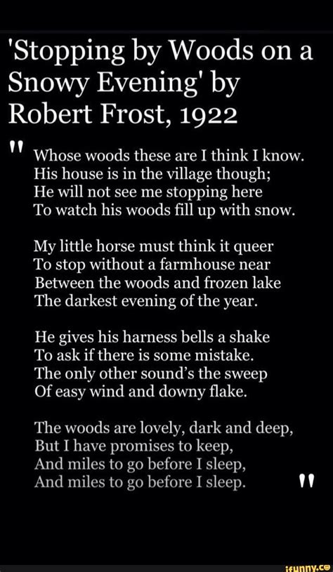 Stopping By Woods On A Snowy Evening By Robert Frost 1922 Whose