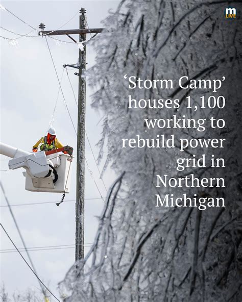 Storm Camp Houses 1 100 Working To Rebuild Power Grid In Northern Michigan Mlive Com Storm Camp Houses 1 100 Working To Rebuild Power Grid In Northern Michigan Mlive Com