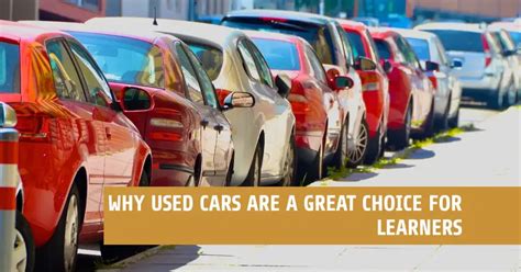 Stream Top 10 Reasons Why Used Cars Are A Great Choice For Learners By