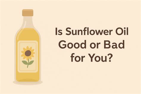 Sunflower Oil Bad For You