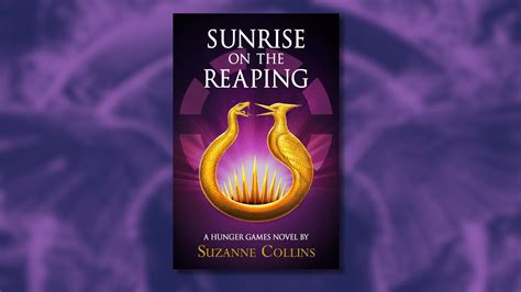 Sunrise On The Reaping Release Date The Hunger Games Sunrise On The
